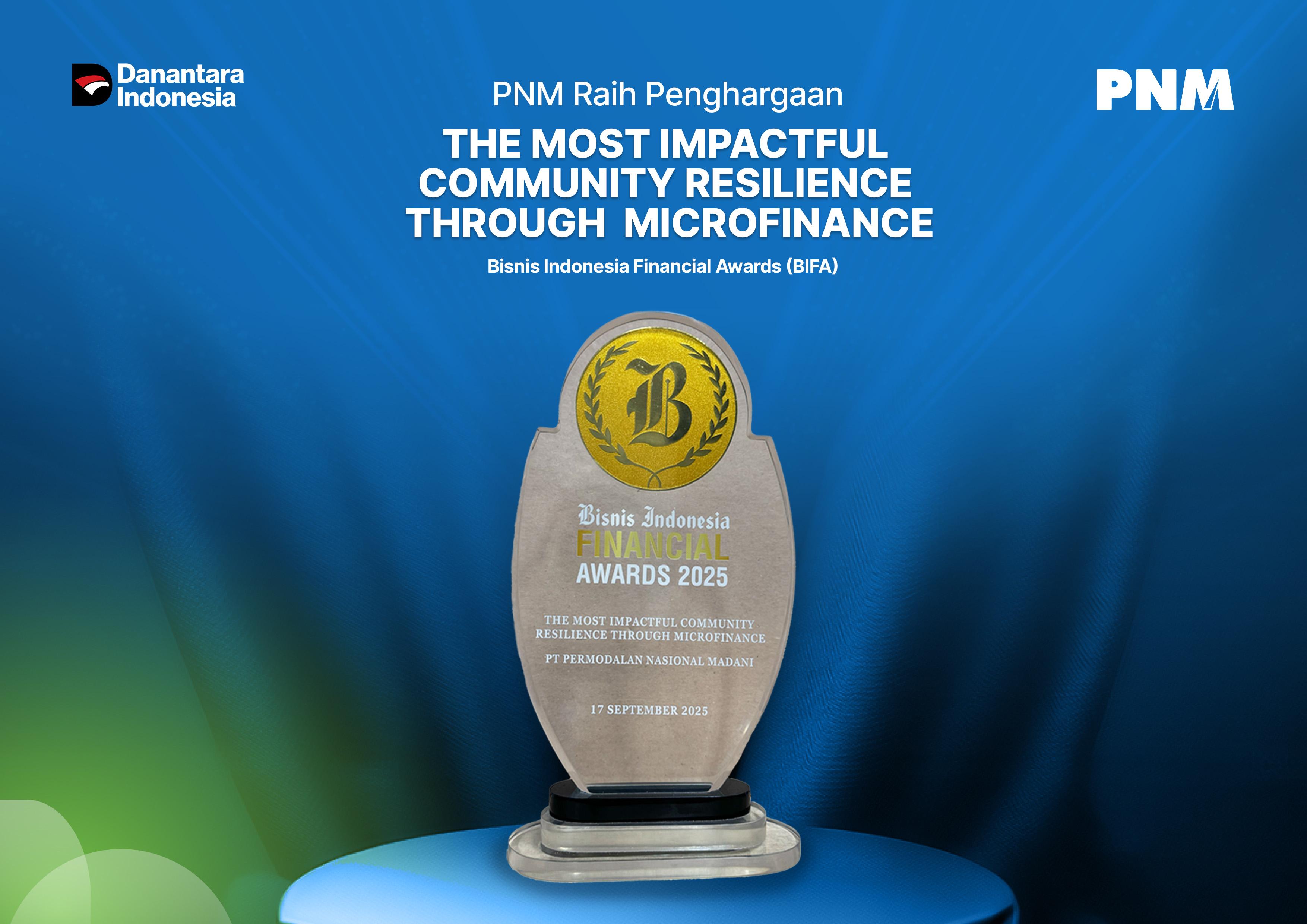 PNM Raih Penghargaan The Most Impactful Community Resilience through Microfinance dalam BIFA 2025